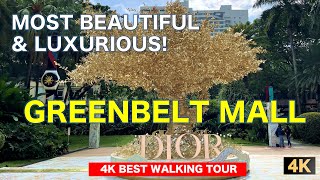 4K Greenbelt Mall | Most Beautiful \u0026 Luxurious Mall | CANADA TRAVEL GUIDE in the Philippines