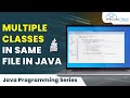 Java Multiple Classes in Same Files (Hindi) - Explained