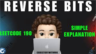 Reverse Bits | Simple Explanation | Dry Run | Leetcode 190 | codestorywithMIK