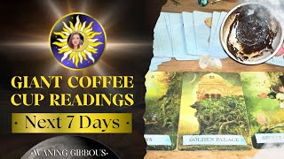 NEXT 7 DAYS This Message Finds You Right Before AMAZING Things Happen! Giant Coffee Cup & Tarot