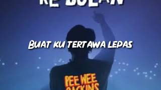 Pee Wee Gaskins - Ikut Aku Ke Bulan Lyrics