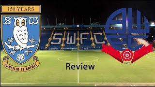 Sheffield Wednesday F C  Vs Bolton Wanderers F C  Review 2017 2018