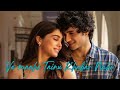 tainu khabar nahi arijit singh munjya movie random boy