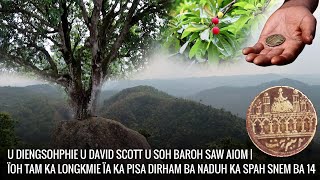 U DIENGSOHPHIE U DAVID SCOTT UBA SOH SAW AÏOM | ÏOH TAM ÏA KA PISA BA NADUH KA SPAH SNEM BA 14