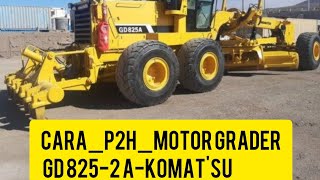 P2H motor grader 825 A-2