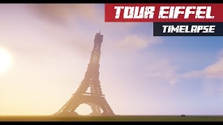 Minecraft Timelapse - TOUR EIFFEL (Eiffel Tower)