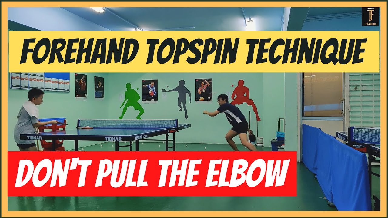 Table Tennis Forehand Topspin Tutorial - How Elbow Affect The Shots ...