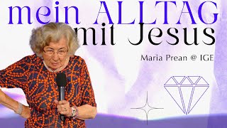 Maria L. Prean | 100% für Jesus | Internationale Gemeinde Esslingen