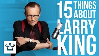 15 Things You Didn't Know About Larry King