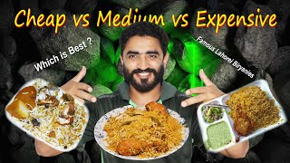 Food Challenge Biryani Comparison 250rs vs 350rs vs 600rs || Cheap v/s Expensive Biryani