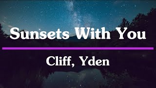Sunsets with you - Cliff, Yden