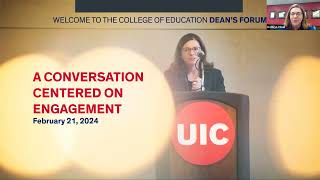 UIC College of Education's Dean's Forum - Winter 2024