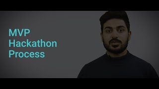 MVP Hackathon Process