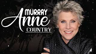 The Very Best Of Anne Murray Songs   Anne Murray Greatest Hits Full Album