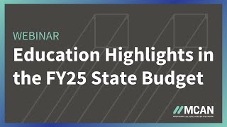 Education Highlights in the FY25 State Budget