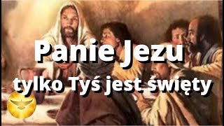 MODLITWA, PANIE JEZU, TYLKO TYŚ JEST ŚWIĘTY ❤️ STRZEŻ NAS, PANIE GDY CZUWAMY ❤️ BŁOGOSŁAWIEŃSTWO