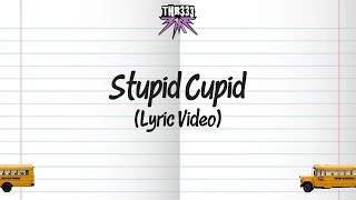 THR333 - Stupid Cupid (Official Lyric Video)