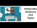 Tutorial 3- Python Sets, Dictionaries and Tuples