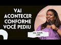 VAI ACONTECER CONFORME VOCÊ PEDIU I PRA RAQUEL LIMA