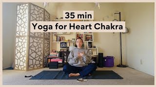 35 min Yoga for Heart Chakra - practice if your heart is heavy ~ no props