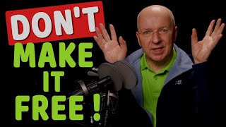 Don't Make It Free. How To Start A New Business Or Coaching Business | Unintentional ASMR 8D