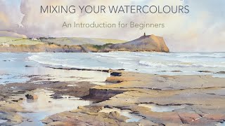 4. Mixing Your Watercolours - An Introduction for Beginners