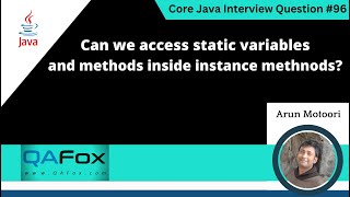 Can we access static variables & methods inside instance methods (Core Java Interview Question #96)
