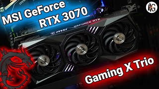 MSI GeForce RTX 3070 Gaming X Trio Review (Unboxing + Benchmarks)