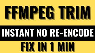 FFmpeg Trim Video Without Re-encoding: Fastest Method | Instant Video Cuts