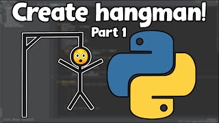 How to make Hangman with Python part 1!