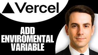 How To Add Environment Variable In Vercel