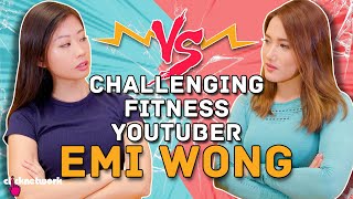 Challenging Fitness YouTuber Emi Wong - No Sweat: EP34