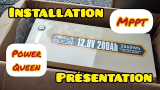 BATTERIE LITHIUM POWER QUEEN 200 AH + MPPT (présentation et installation)