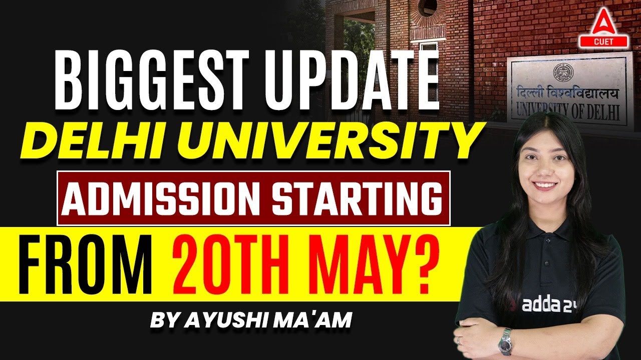 DU Biggest Update | Delhi University Admission Process 2023 Update ...