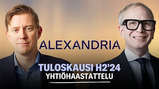 Alexandria H2’24: Vuosi pakettiin erinomaisesti