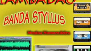 Lambadão Styllus - Menina Namoradeira