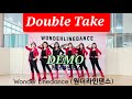 Double Take (High Intermediate) / Line Dance (Demo) / #WonderLinedance / #블루밍라인  / #ALCA 