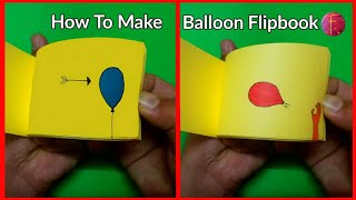 How To Make Balloons Flipbook- Arrow And Balloon Deflation - Mr Flip