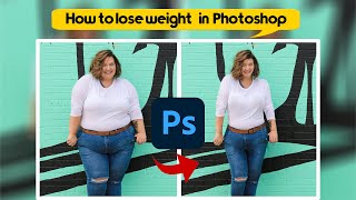 How to lose weight (in Adobe Photoshop)