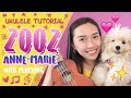 2002 (Anne-Marie) Ukulele Tutorial