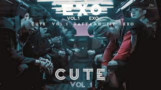 Exo [Fmv] Cute Vol.1 || Raftaar || K-pop Mix || Exo Vol.1 // KR MiX