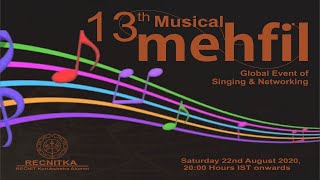 RECNITKA - 13th Global Musical Mehfil \u0026 Networking - 22nd August 2020