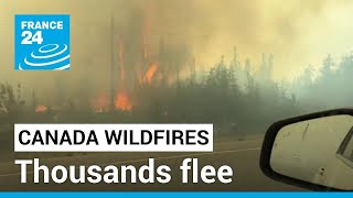 Thousands flee as wildfires hit Canada's Northwest Territories • FRANCE 24 English