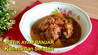 Bistik Ayam Banjar Kalimantan Selatan | Masakan Banjar