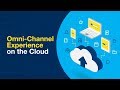 Omni-Channel Experience on the Cloud | Servion Global Solutions