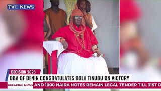 Oba of Benin Congratulates Bola Tinubu on Victory