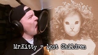 Mr.Kitty - Lost Children (Rock Version) [Cover by ND-8]