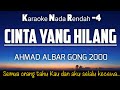 Cinta Yang Hilang - Ahmad Albar Gong 2000 Karaoke Nada Rendah