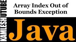 Java Programming -- Part 39 -- Case 3 -- Array Index Out of Bounds Exception