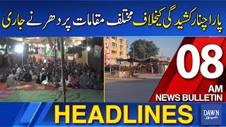 Dawn News Headlines: 8 AM | Karachi Dharna On Parachinar Situation | Latest Updates | 28 Dec, 2024